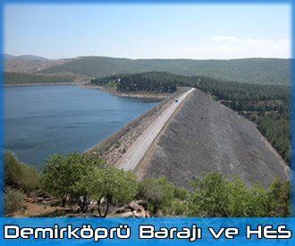 Demirköprü Barajı ve Hidroelektrik Santrali (HES)