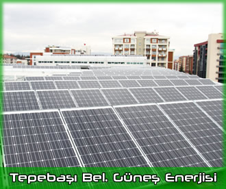 Tepebaşı Belediyesi Güneş Enerji Santrali - GES